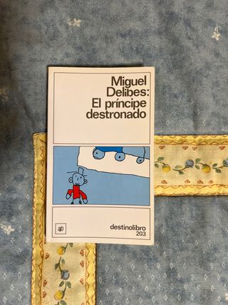 Libro El príncipe destronado - Miguel Delibes