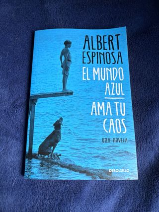 El mundo azul: ama tu caos / The Blue World: Lo...