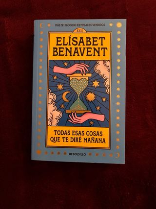 Todas esas cosas que te dire mañana