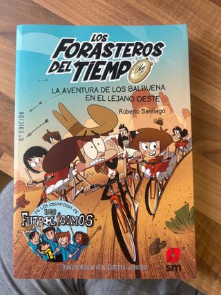 Los Forasteros del Tiempo 1: La aventura de los...