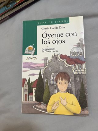 Óyeme con los ojos (Sopa de Libros / Soup of Bo...