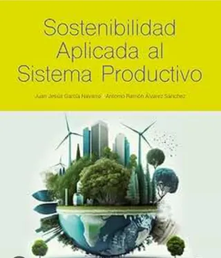 Sostenibilidad aplicada al sistema productivo