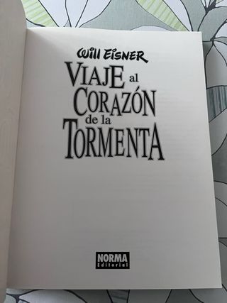 VIAJE AL CORAZÓN DE LA TORMENTA. Will Eisner