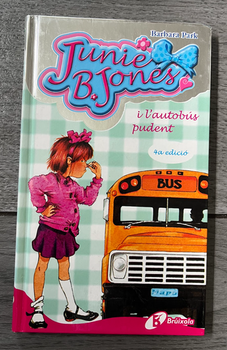 Junie B. Jones i l'autobús pudent (Catalan Edit...