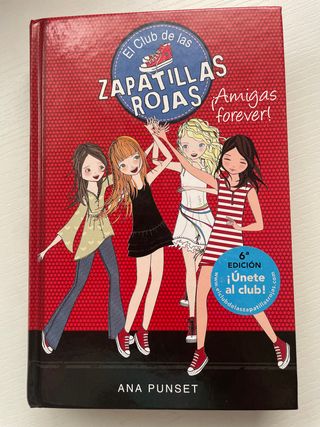 ¡Amigas forever! (Serie El Club de las Zapatill...