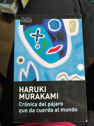 Crónica del pájaro que da cuerda al mundo (Span...