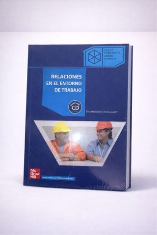 Relaciones en el entorno del trabajo. Grado Sup...