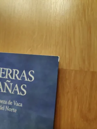 Por tierras extrañas: La odisea de Cabeza de Va...