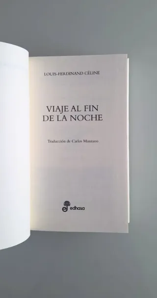 Viaje al fin de la noche, Celine, Edhasa