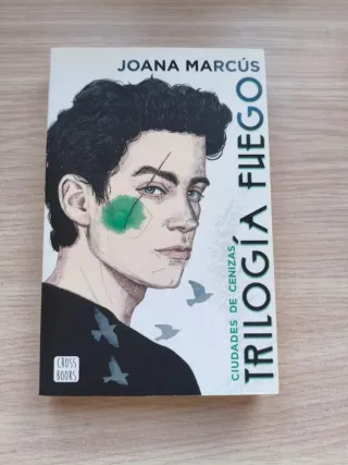 Trilogía fuego Joana Marcus