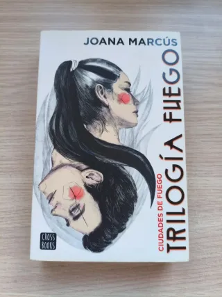 Trilogía fuego Joana Marcus
