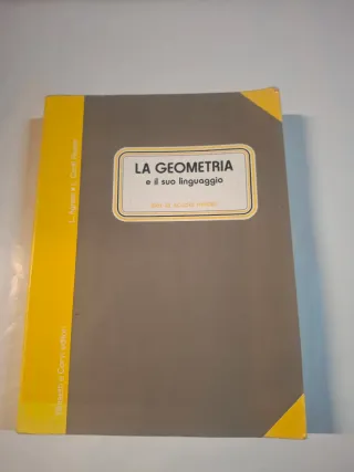 La Geometria e il suo linguaggio - Libro