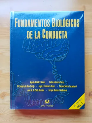 Fundamentos Biológicos de la conducta. Vol I y II
