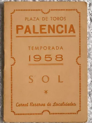 PALENCIA COLECCIONISMO TAURINO AÑOS 1958-1961-1996