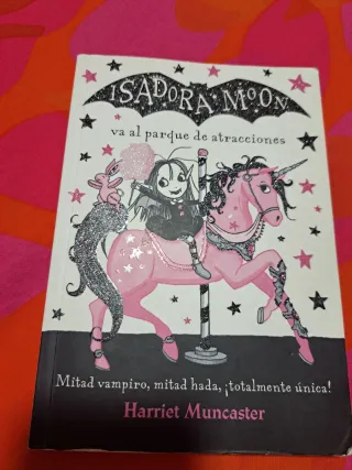 Isadora Moon va al parque de atracciones.