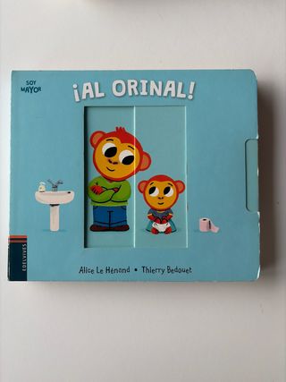 ¡Al orinal! (Soy Mayor) (Spanish Edition)