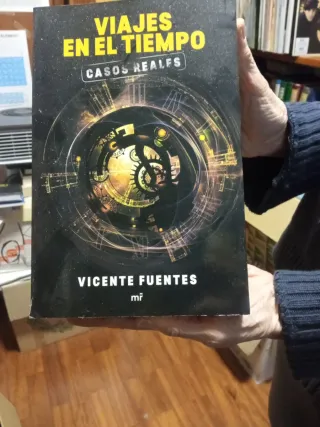 Viajes en el tiempo. Casos reales