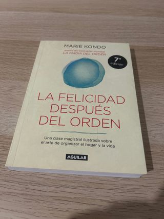 La felicidad después del orden (La magia del or...