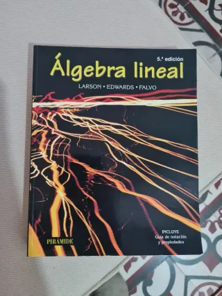Álgebra lineal/ Linear Álgebra: Quinta Edicion ...