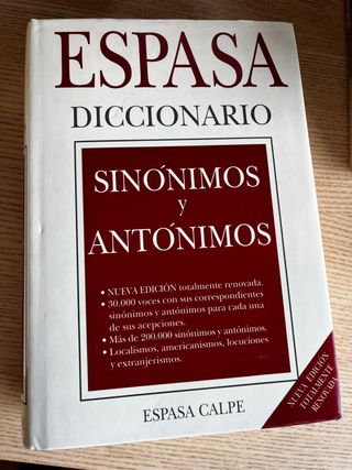 Diccionario Sinonimos y Antonimos/ Synonyms and...