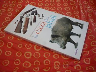 LA CAZA DEL JABALI ( PASCAL DURANTEL ) GUIA TIKAL