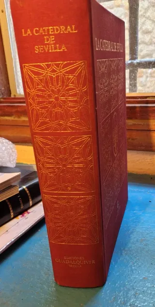 LA CATEDRAL DE SEVILLA Ed. GUADALQUIVIR