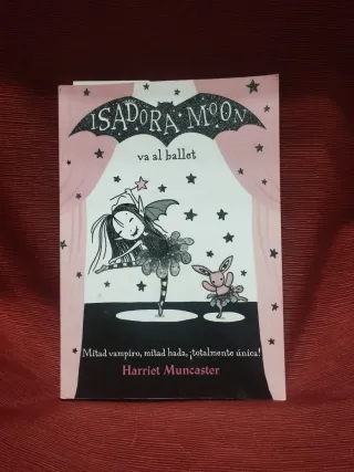 Isadora Moon va al ballet / Isadora Moon Goes t...