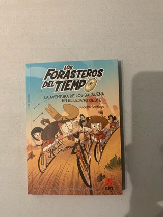 Los Forasteros del Tiempo 1: La aventura de los...