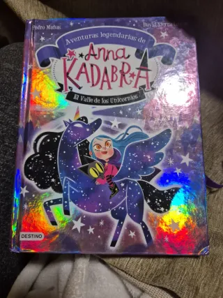 Anna Kadabra. Aventuras legendarias 1. El Valle...