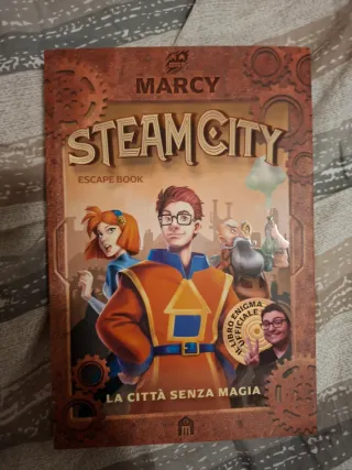 Steam City. La città senza magia. Escape book