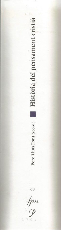 HISTÒRIA DEL PENSAMENT CRISTIÀ QUARANTA FIGURES -