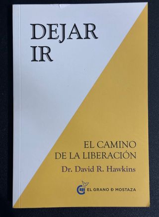 Libro DEJAR IR, DAVID HAWKINS. ¡Sin estrenar!