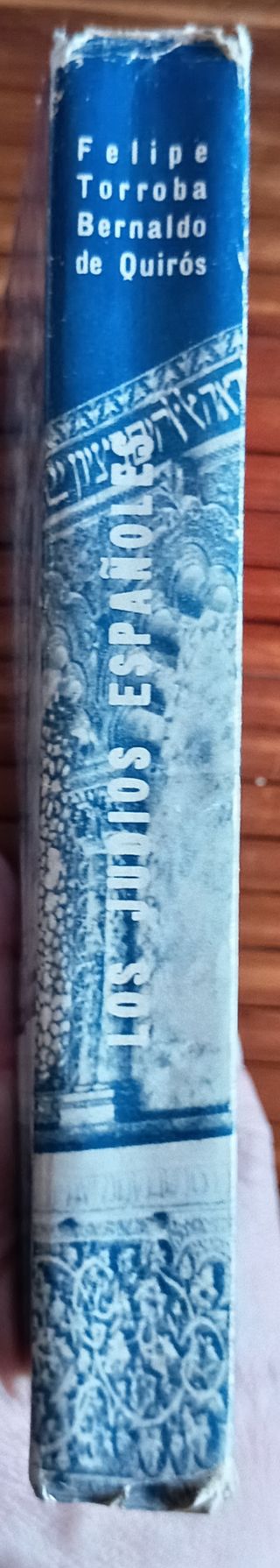 FELIPE TORROBA. LOS JUDÍOS ESPAÑOLES. HISTORIA.
