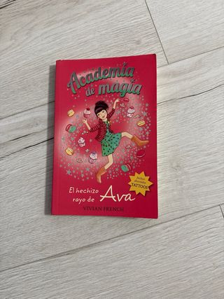 Academia de magia 1. El hechizo centella de Lil...