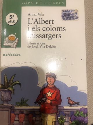 L'Albert i els coloms missatgers (Sopa De Llibr...