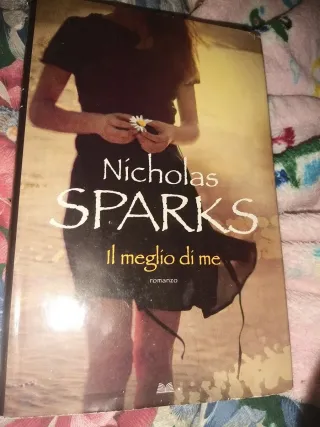 Il meglio di me - Nicholas Sparks copertina rigida