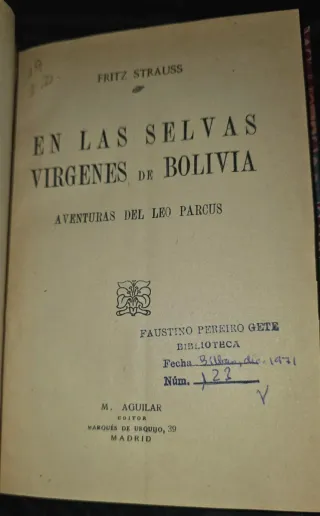 1926, Selvas de Bolibia - Libro antiguo de Viajes
