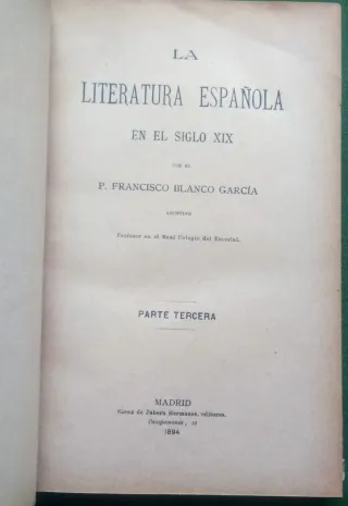 La Literatura Española del Siglo XIX. 1ª ed. 1891.