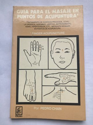 Guia Para El Masaje En Puntos De Acupuntura (Fi...