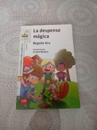 La pandilla de la ardilla 1 . La despensa mágica