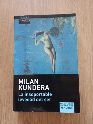 La Insoportable Levedad Del Ser