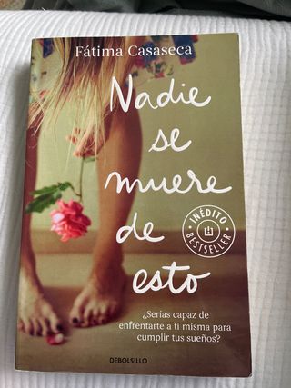 Nadie se muere de esto