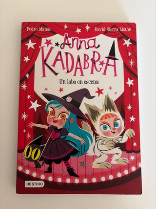 Anna Kadabra 9. Un lobo en escena