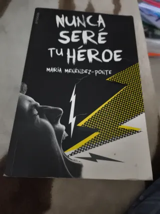Nunca seré tu héroe (Spanish Edition)
