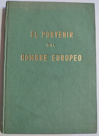 El porvenir del hombre europeo