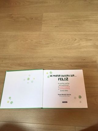 De mayor quiero ser... feliz: 6 cuentos para po...