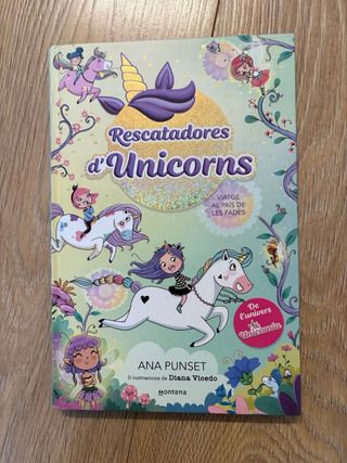 Rescatadores d'Unicorns 1 - Viatge al país de l...