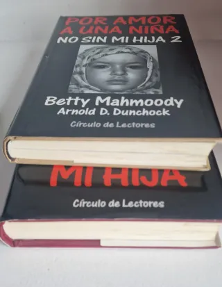 No sin mi hija. Y la segunda  parte  . 2 libros