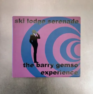 CD The Barry Gemso Experience - Ski Lodge Ser. (L)