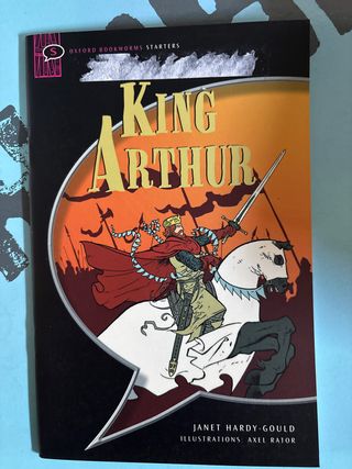 Oxford Bookworms Starter. King Arthur & Knights